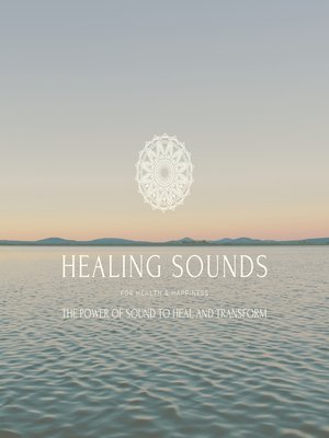 cover image of Healing Sounds for Health & Happiness